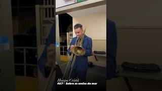 467 - Sobre as Ondas do Mar (Harpa Cristã) - Assembleia de Deus