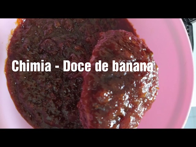 Chimia - Doce de banana 