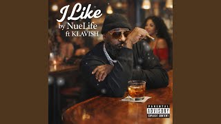 I LIKE (feat. K Lavish)