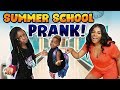 Summer School Prank (EXTREMELY FUNNY)