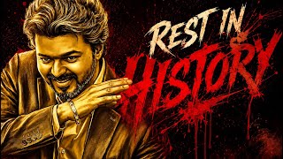 🔥 REST IN HISTORY | VIJAY TRIBUTE SONG 🔥