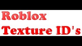 How To Find Texture Id S In Roblox Updated Youtube