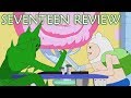 Adventure Time Review: S10E5 - Seventeen