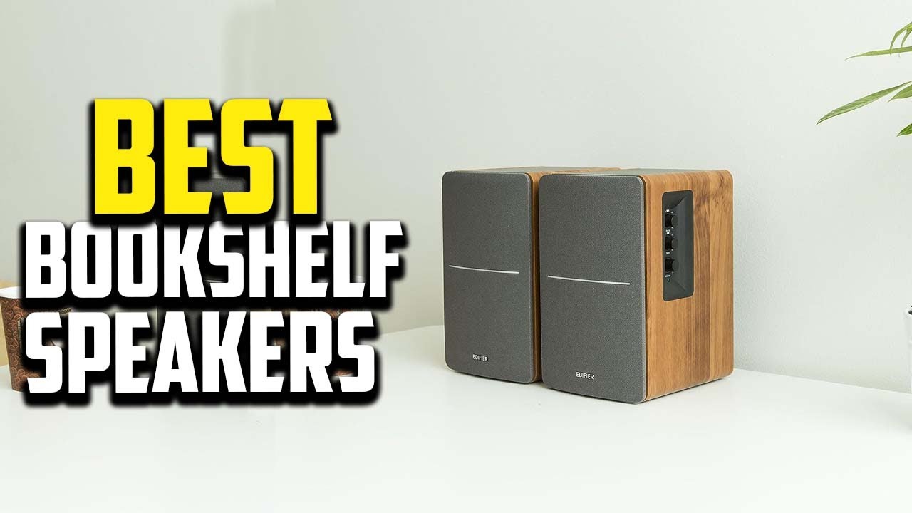 Top 10 Best Bookshelf Speakers In 2023 YouTube top 10 best bookshelf speakers in 2023 youtube