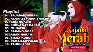 SAJADAH MERAH - FULL ALBUM RELIGI TERBARU OM ADELLA 2023