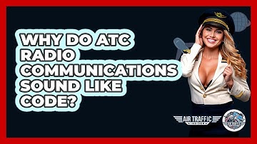 Why Do ATC Radio Communications Sound Like Code? - Air Traffic Insider