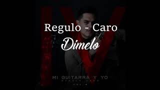 Video voorbeeld van "Dimelo - Regulo Caro (LETRA)"