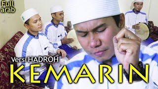 KEMARIN versi ARAB - Hadroh Ahbaburrosul