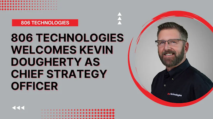 806 Technologies Welcomes Kevin Dougherty as Chief...