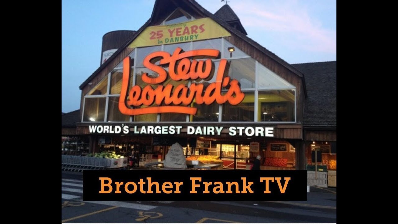 Stew Leonard's World's Largest Dairy Farm! THE CUSTOMER IS ALWAYS RIGHT