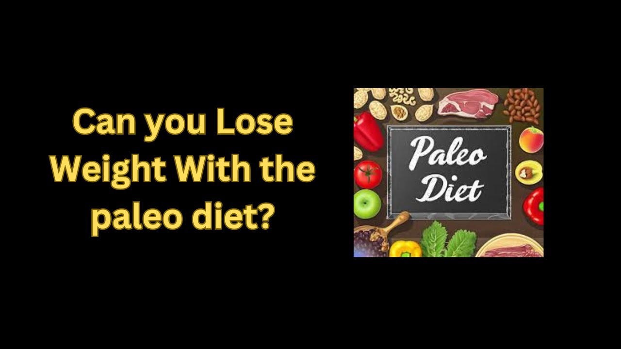 The Paleo dietDoes it really work? YouTube