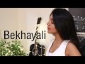 Bekhayali | Kabir Singh | Shahid Kapoor, Kiara Advani | Sandeep| Sachet Tandon | Female Cover