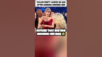 Tylor Swift LOOKED SO SAD after Sabrina Carpenter ignored her?😳#taylorswift #shorts #trending #funny
