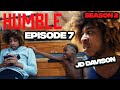 JD Davison: "Humble" Season 2 Episode 7