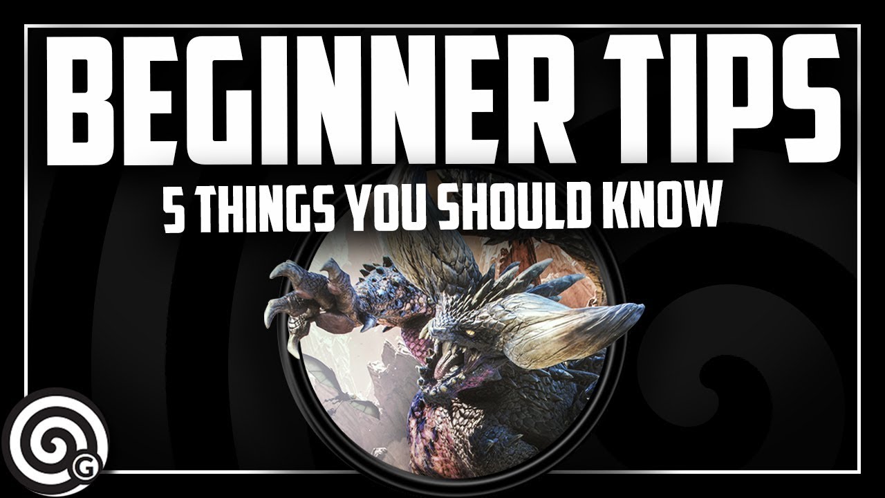 Monster Hunter World Beginner Tips