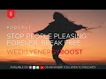 Stop people pleasing forever  break free   weekly energy boost