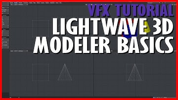 Lightwave Modeler Basics: VFX Tutorial 005