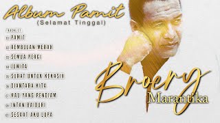 Download Lagu Broery Marantika - Album Pamit (Selamat Tinggal) MP3 Download Lagu Broery Marantika - Album Pamit (Selamat Tinggal) MP3