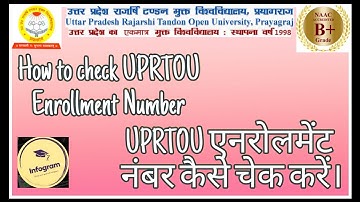 How to Check UPRTOU Enrollment Number || Infogram || UPRTOU || Enrollment Number