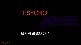 PSYCHO - ASKING ALEXANDRIA / LYRICS / Lirik Bahasa Indonesia