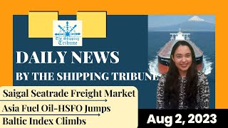 Daily News By The Shipping Tribune -  2nd Aug, 2023