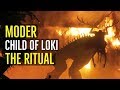 Moder (CHILD OF LOKI) The Ritual Creature Explained