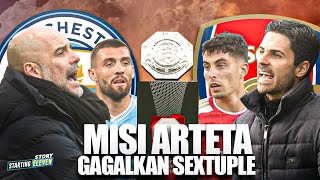 Gelar Sextuple Terancam! Duel Community Shield, Manchester City vs Arsenal