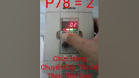 CÀI ĐẶT BIẾN TẦN DELTA VFD-M CHUYỂN CẤP TỐC ĐỘ THEO THỜI GIAN.