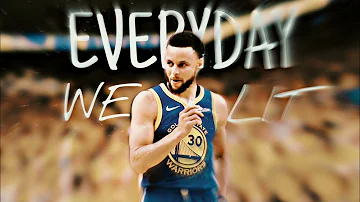 Stephen Curry | Everyday We Lit 2019 Mix