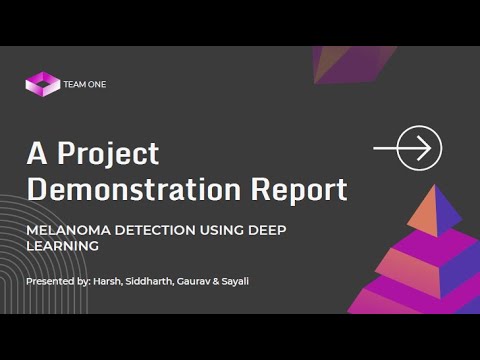 Melanoma Detection using Deep Learning | TeamOne