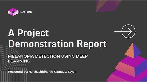 Melanoma Detection using Deep Learning | TeamOne