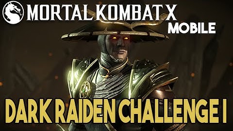 Mortal Kombat X Mobile - Dark Raiden Challenge (part 1)