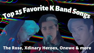 My Top 25 Favorite K Band Songs