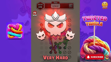 Twisted Tangle - Level 419 - Gameplay walkthrough