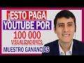 ✅👍¿CUÁNTO paga YOUTUBE por 100,000 vistas? | 2021