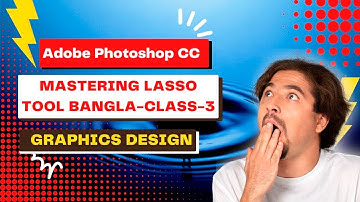 Adobe photoshop cc 2023| Lasso| Polygonal lasso| magnetic  lasso tool|বাংলা | Beginners Tutorial