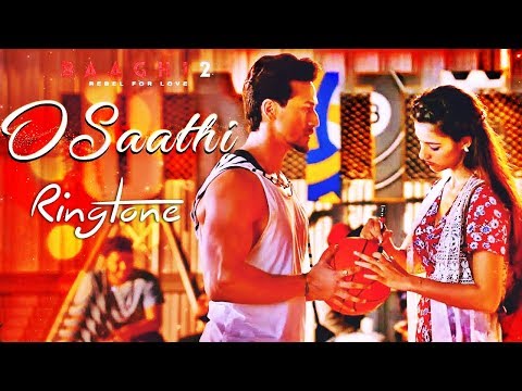 O Sathi Ringtone Download Mp3 | Baaghi 2 Ringtone 2018| Latest Bollywood Ringtones