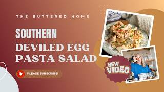 How to Make Southern Deviled Egg Pasta Salad