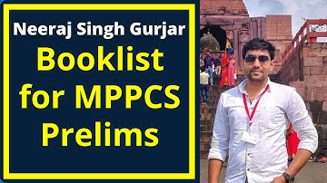 Booklist for MPPCS Prelims | MPPSC Toppers Interview | Neeraj Singh Gurjar | CDPO | MPPSC 2017