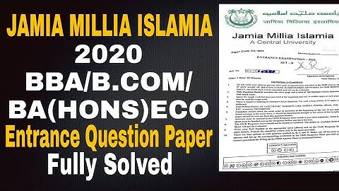JMI BBA/B.COM/BA(HONS) ECO 2020 Solved Entrance Question Paper Jamia Millia Islamia