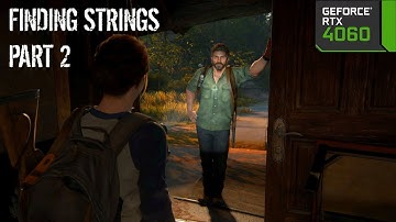 The Last of Us Part II – Finding Strings | Seattle Day 2 | EP 2 | 4K 60FPS RTX 4060 Gameplay