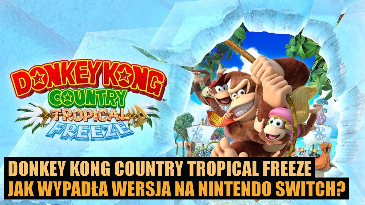 Donkey Kong Country Tropical Freeze na Nintendo Switch - recenzja- jak