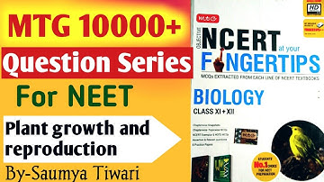 10000+ Questions series for NEET | Plant growth and development | NCERT Based Question Practice