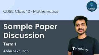 Cbse Sample Paper Discussion | Term 1 | Class 10 | Unacademy Toppers | Abhishek Singh