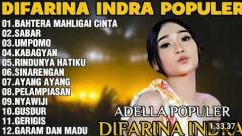 OM ADELLA TERBARU 2025 | DIFARINA INDRA - BAHTERA MAHLIGAI CINTA,SABAR,UMPOMO
