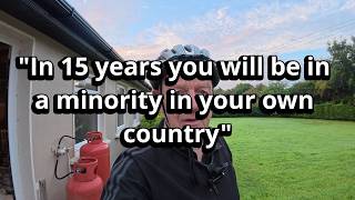 "In 15 years you will be in a minority in your own country" | Terry Gorry Cycling Vlog