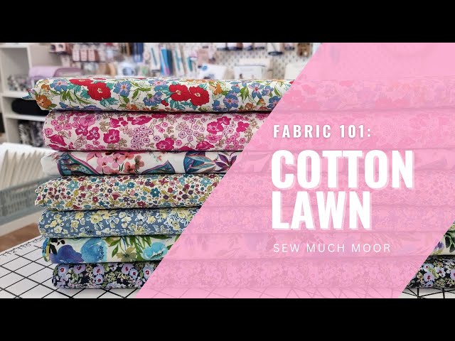 what is lawn cotton dress material Fabric of the Week: Lawn Cloth  NAK Sewing