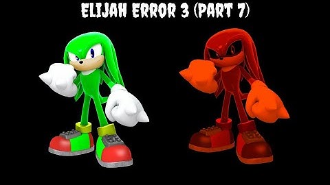 Elijah Error 3 (Part 7)