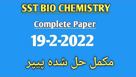 Etea SST Bio/ Chemistry Complete Paper 19-2-2022.