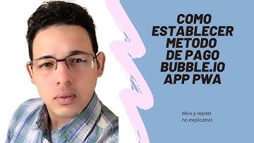 Como establecer método de pago a una orden Bubble.io